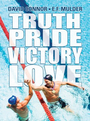 cover image of Truth, Pride, Victory, Love